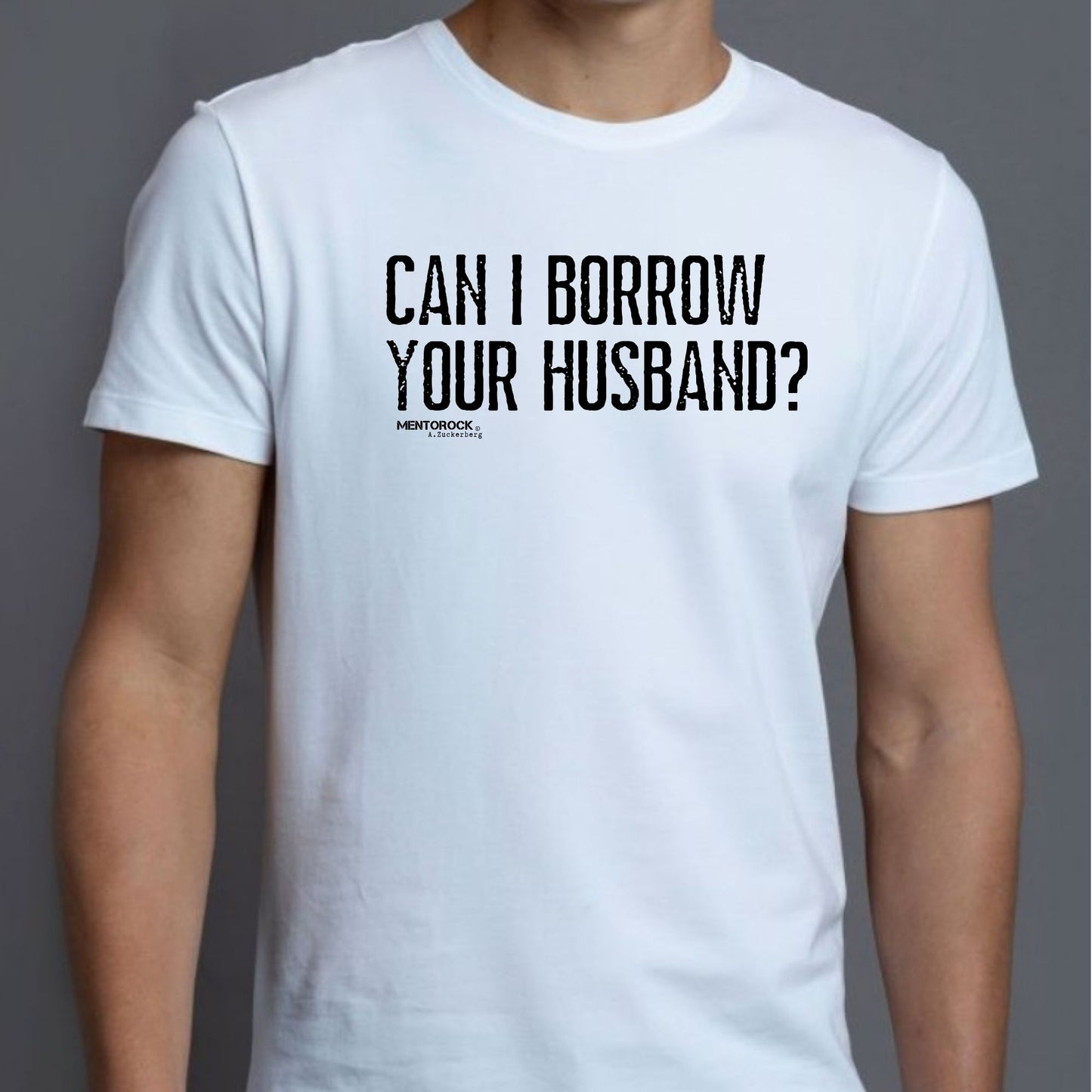 Can i borrow your husband?