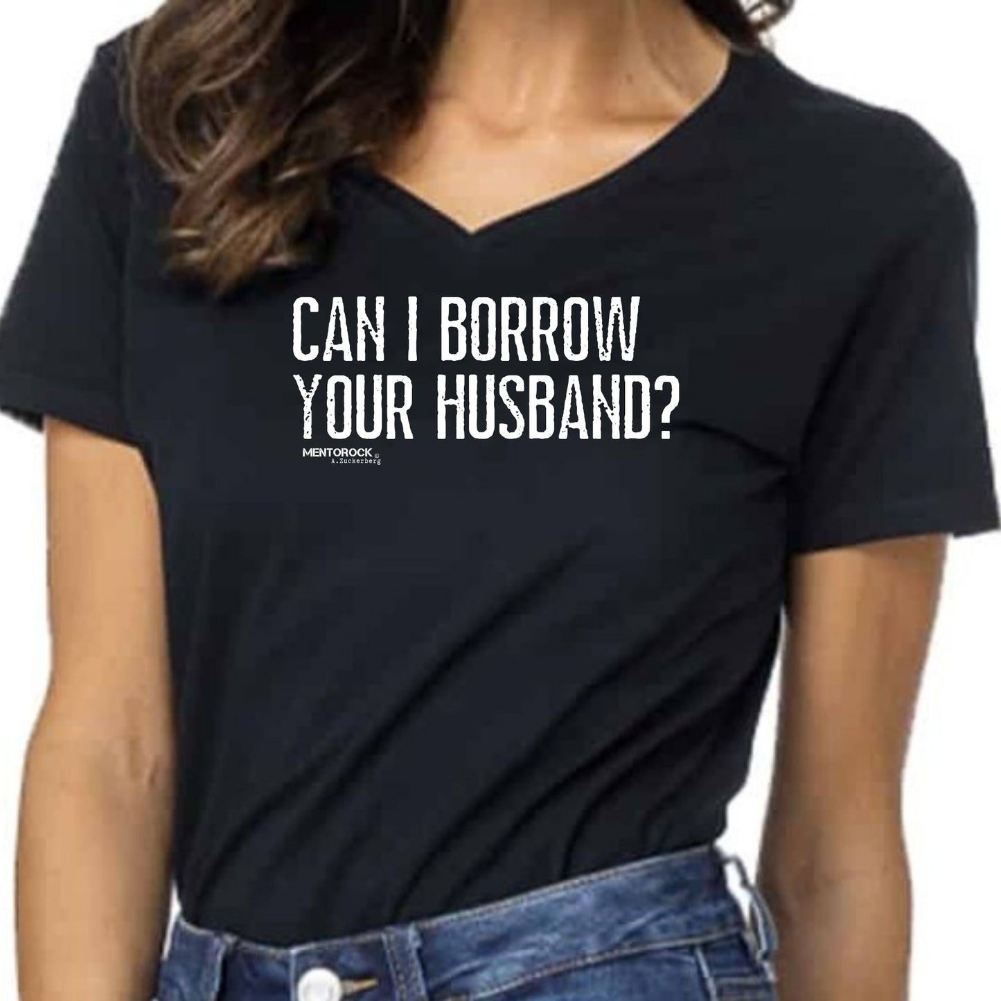 Can i borrow your husband?