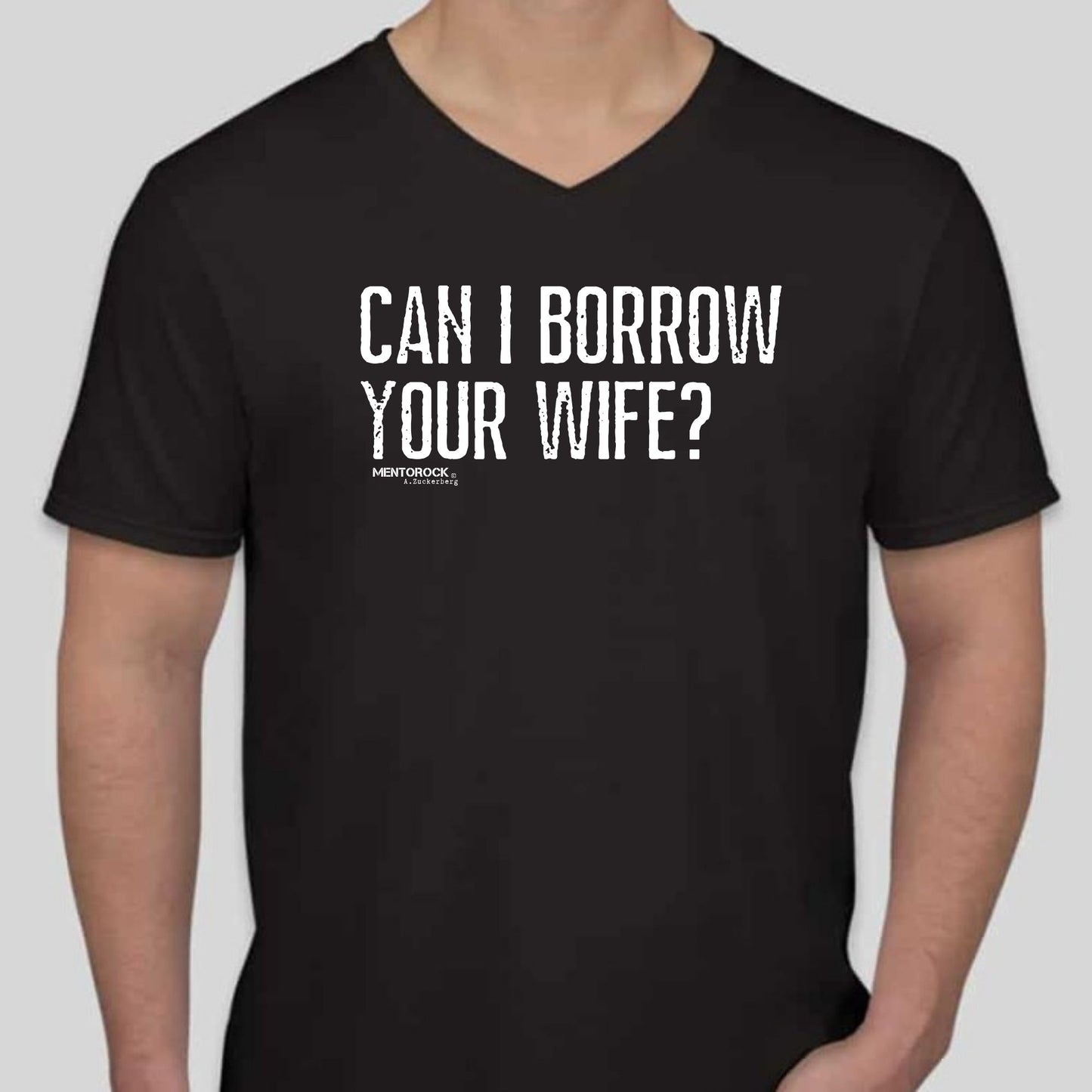 Can i borrow your wife?