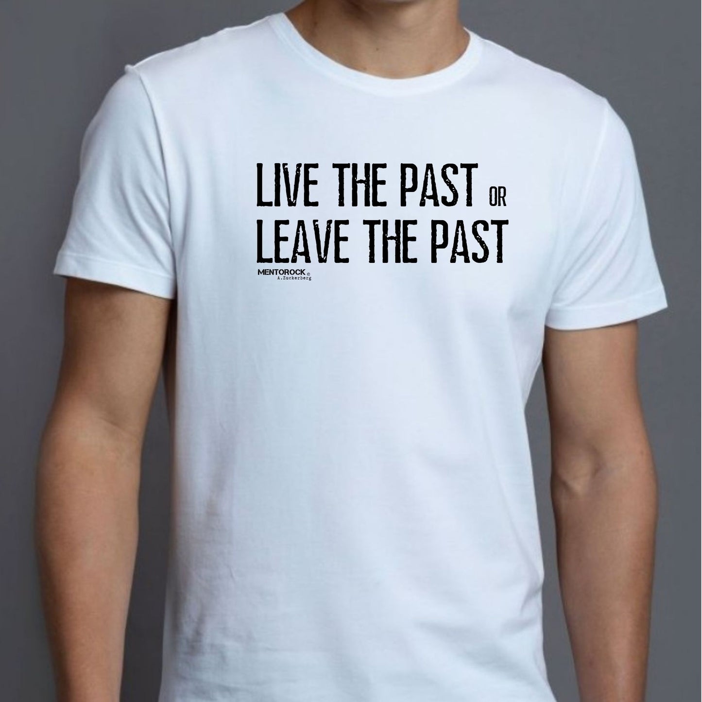 Live the past. Leave the past