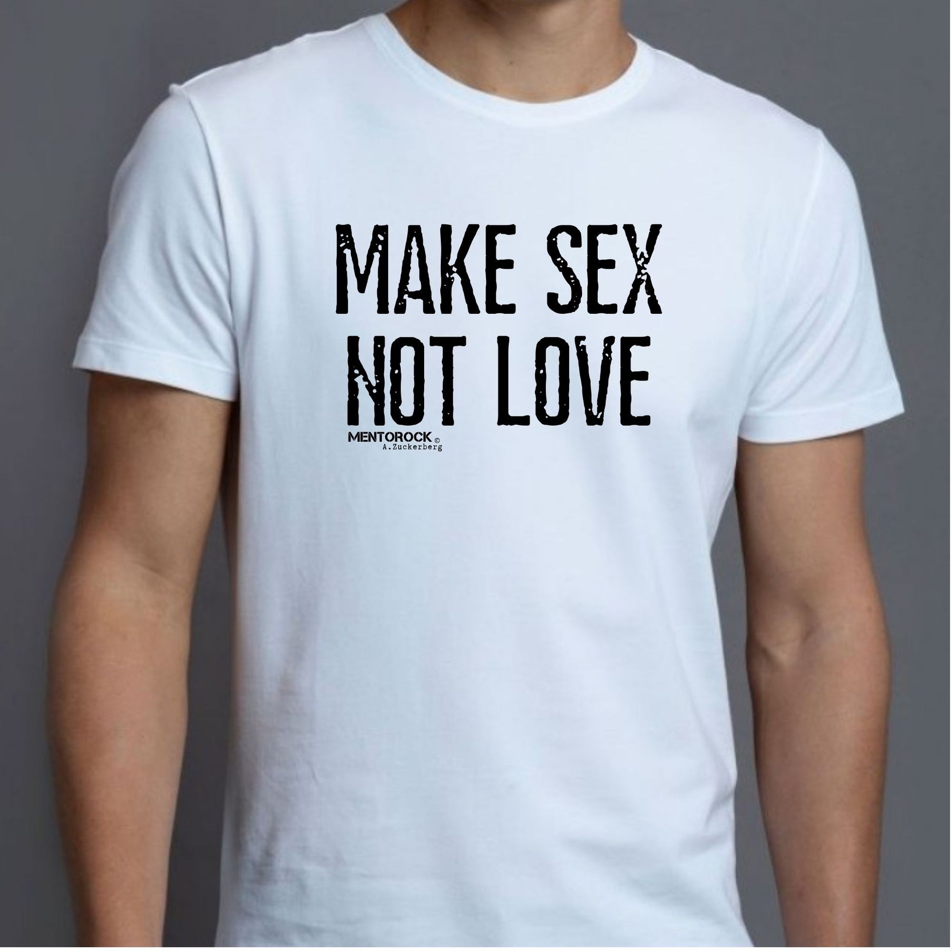 Make sex not love – MENTOROCK